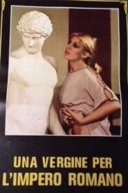 شاهد فيلم Una vergine per l’Impero Romano 1983 للكبار فقط