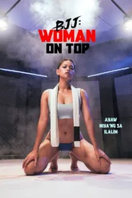 فيلم BJJ: Woman on Top 2023 مترجم اون لاين