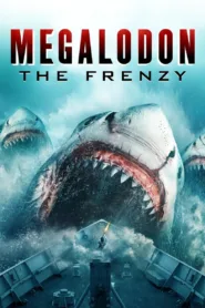 فيلم Megalodon: The Frenzy 2023 مترجم اون لاين