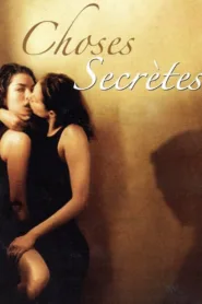فيلم Secret Things 2002 مترجم اون لاين HD