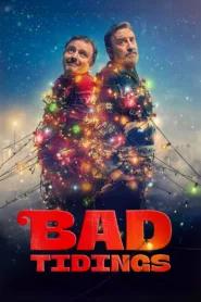 فيلم Bad Tidings 2024 مترجم اون لاين