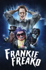 فيلم Frankie Freako 2024 مترجم اون لاين