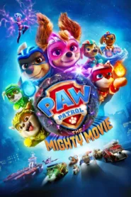 فيلم الانمى PAW Patrol: The Mighty Movie 2023 مترجم اون لاين