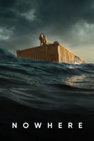فيلم Nowhere 2023 مترجم اون لاين