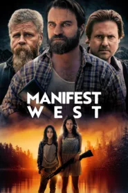 فيلم Manifest West 2022 مترجم اون لاين HD