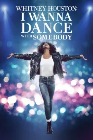 فيلم Whitney Houston: I Wanna Dance with Somebody 2022 مترجم اون لاين HD