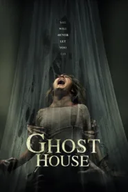 فيلم Ghost House 2017 مترجم اون لاين
