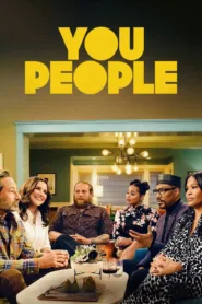 فيلم You People 2023 مترجم اون لاين HD