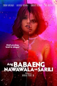 فيلم Ang babaeng nawawala sa sarili 2022 مترجم اون لاين