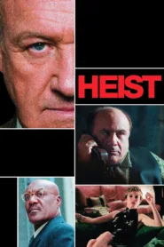 فيلم Heist 2001 مترجم اون لاين HD