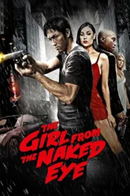 فيلم The Girl from the Naked Eye 2012 مترجم اون لاين
